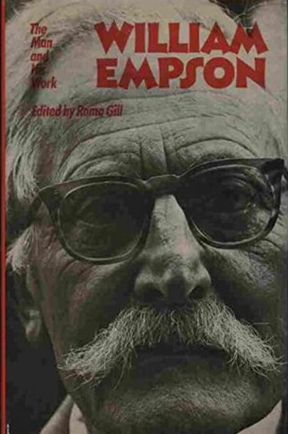 William Empson: The Man and His Work
