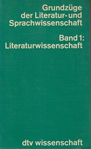Grundzüge der Literatur- und Sprachwissenschaft. Band 1, Literaturwissenschaft