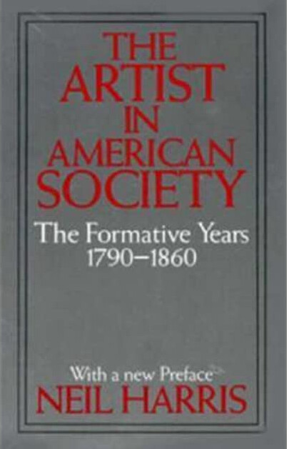The Artist in American Society: The Formative Years