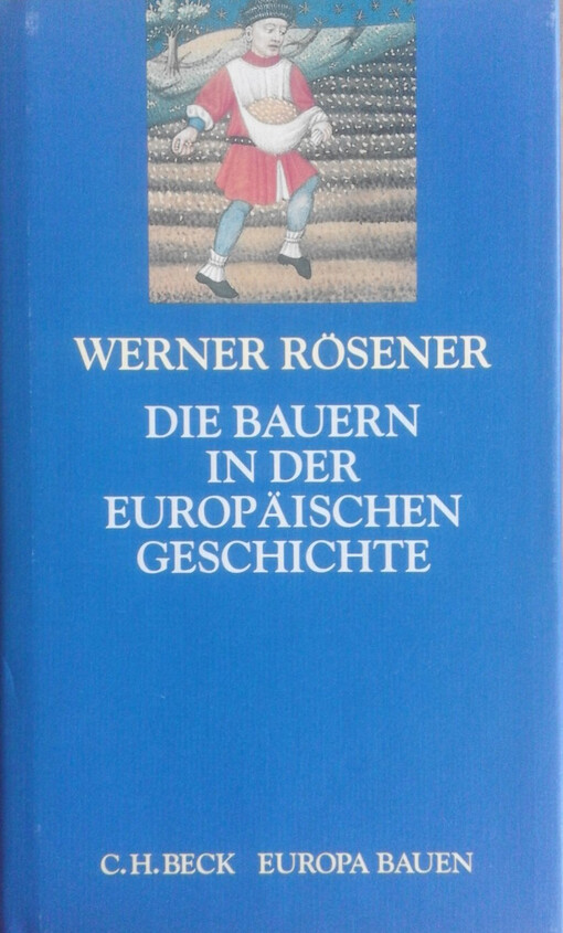 Die Bauern in der europäischen Geschichte