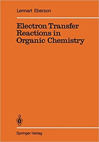 Electron Transfer Reactions in Organic Chemistry (Reactivity & Structure)