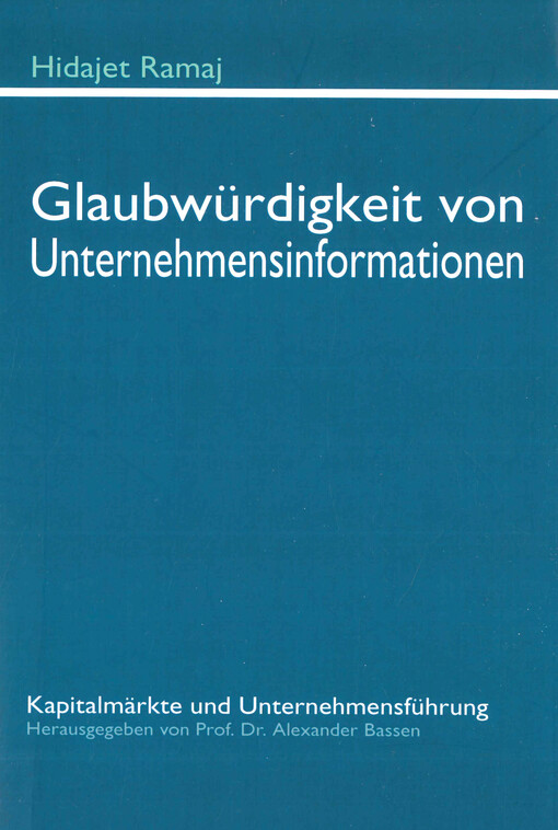 Glaubwürdigkeit von Unternehmensinformationen : eine empirische Analyse für den europäischen Kapitalmarkt