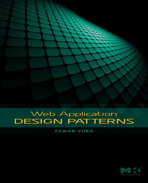 Web Application Design Patterns (Interactive Technologies)