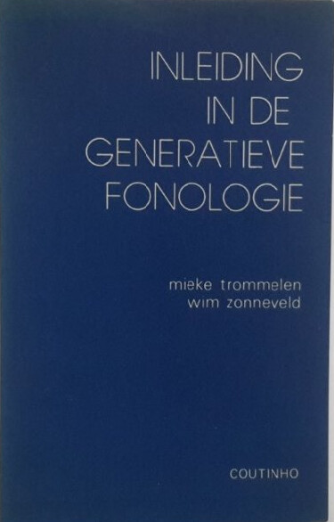 Inleiding in de generatieve fonologie (Dutch Edition)