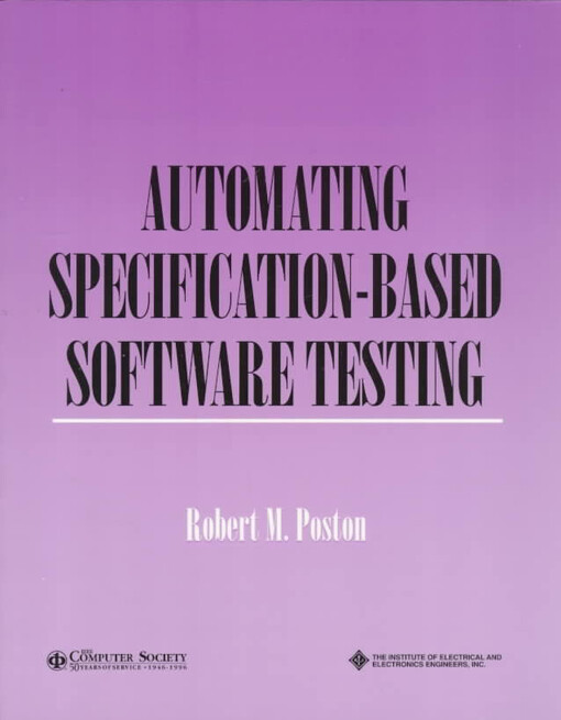 Automating specification-based software testing