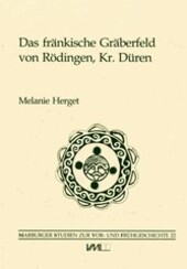 Das fränkische Gräberfeld von Rödingen, Kr. Düren
