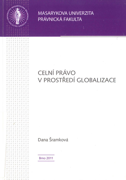Celní právo v prostředí globalizace