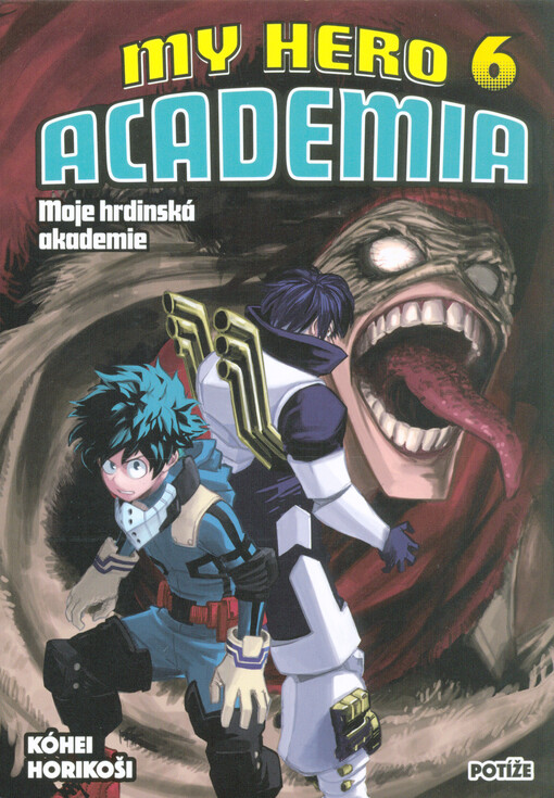 My hero academia = Moje hrdinská akademie. Sv. 6, Potíže