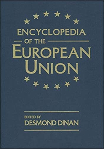 Encyclopedia of European Union (The European Union Series)