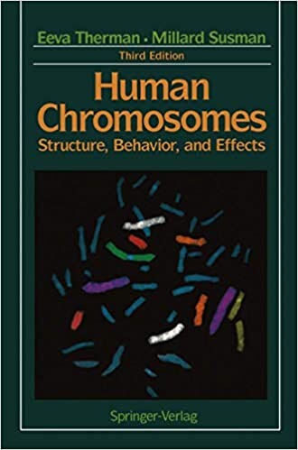 Human Chromosomes: Structure, Behavior, and Effects (Springer Study Edition)