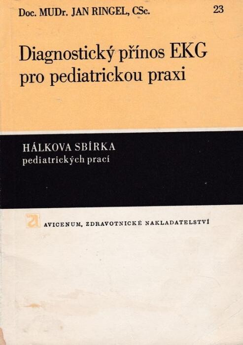 Diagnostický přínos EKG pro pediatrickou praxi