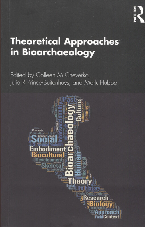 Theoretical approaches in bioarchaeology