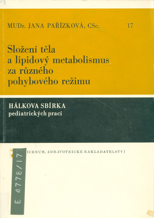Složení těla a lipidový metabolismus za různého pohybového režimu 