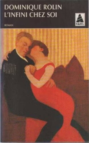 L'infini chez soi : roman