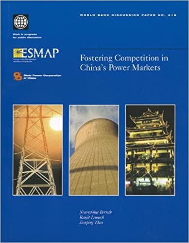 Fostering Competition in China's Power Markets (World Bank Discussion Papers)