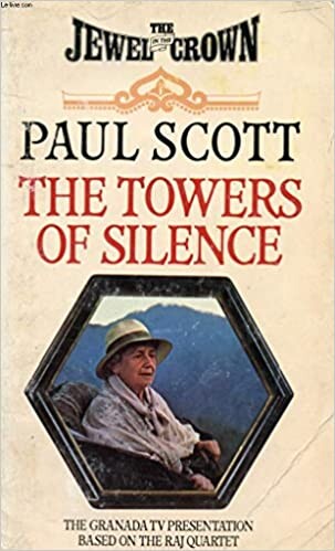 The Towers of Silence - 3rd in The Raj Series