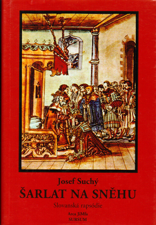 Šarlat na sněhu: slovanské rapsodie