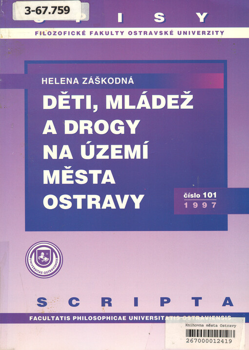 Děti, mládež a drogy na území města Ostravy