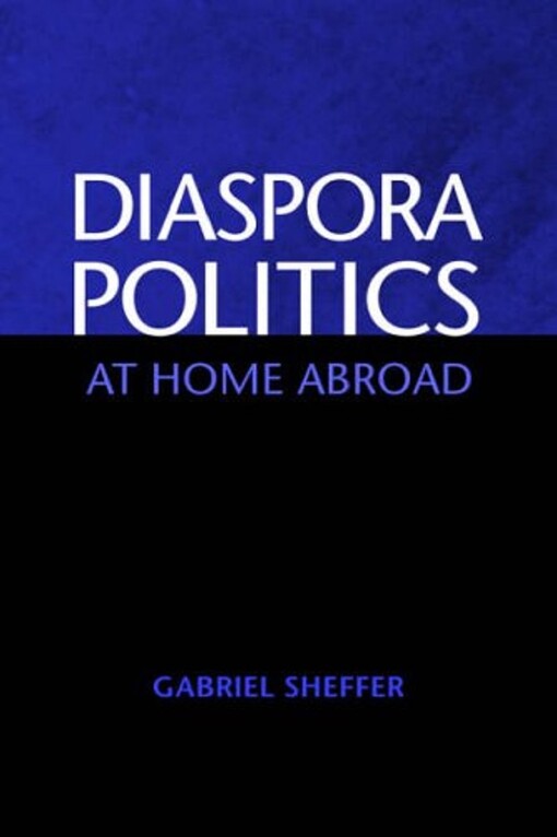 Diaspora politics : at home abroad