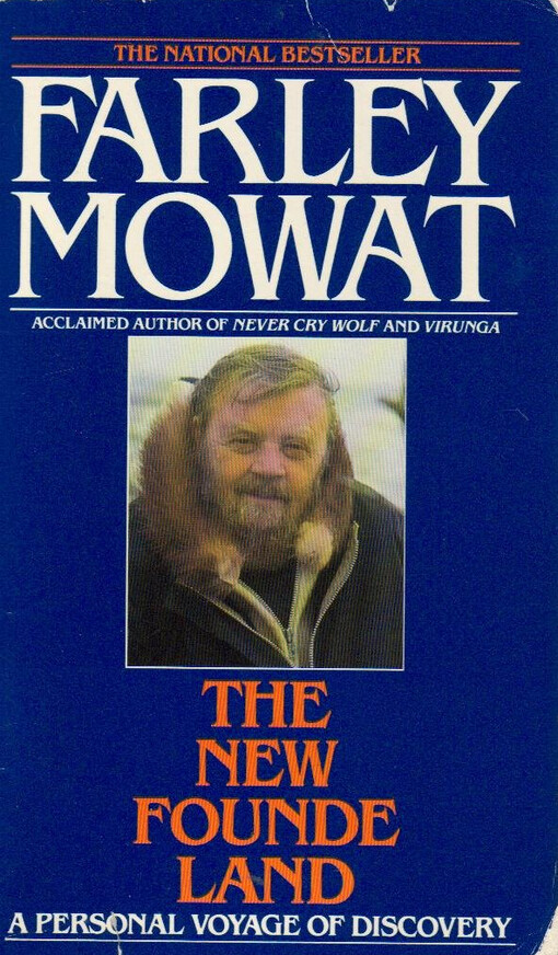 The New Founde Land : A Personal Voyage of Discovery