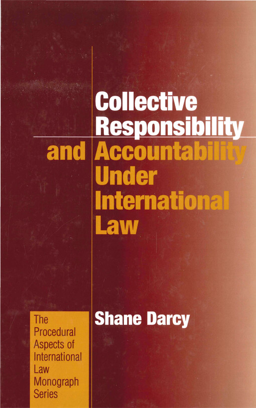 Collective responsibility and accountability under international law