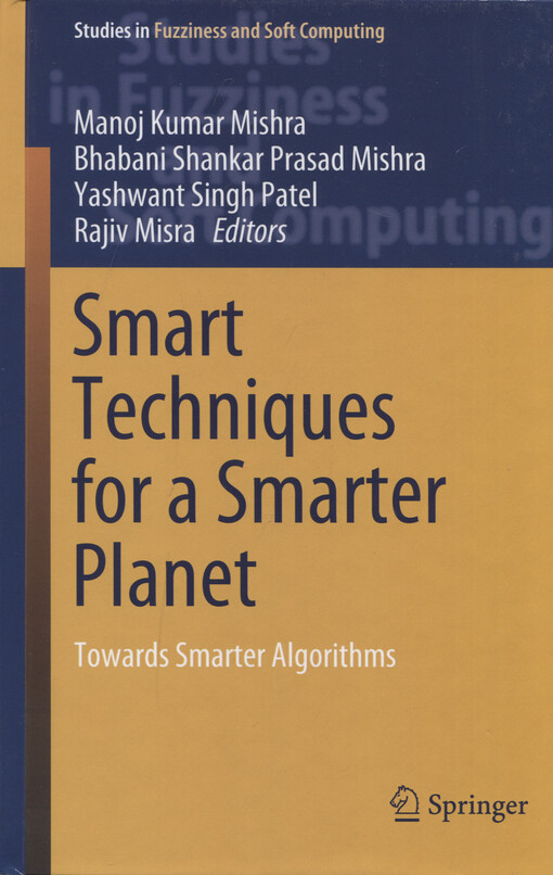 Smart techniques for a smarter planet : towards smarter algorithms