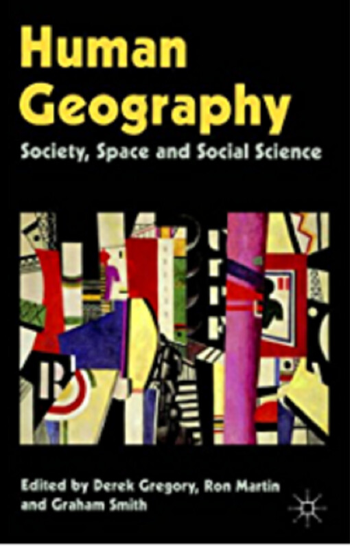 Human geography : society, space and social science
