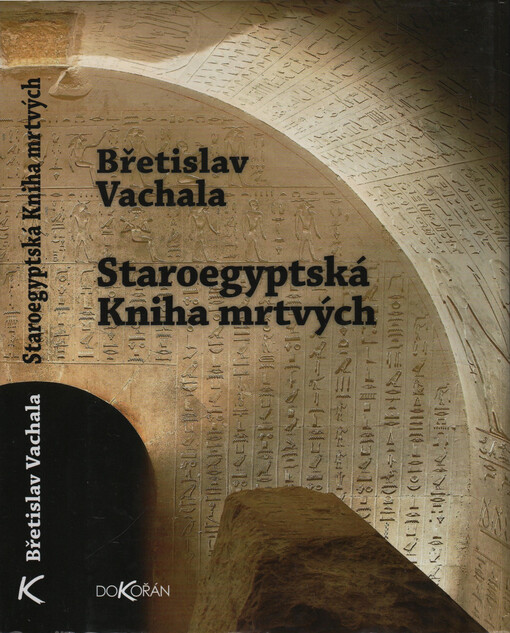 Staroegyptská Kniha mrtvých: (překlad)