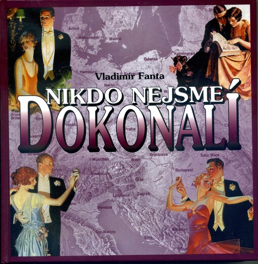 Nikdo nejsme dokonalí