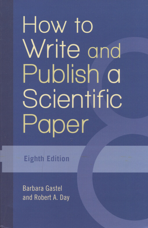 How to write and publish a scientific paper