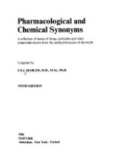 Pharmacological and Chemical Synonyms, Ninth Edition