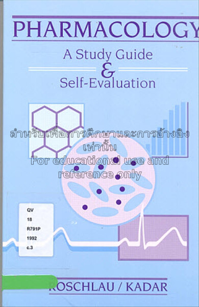 Pharmacology: A Study Guide and Self-Evaluation