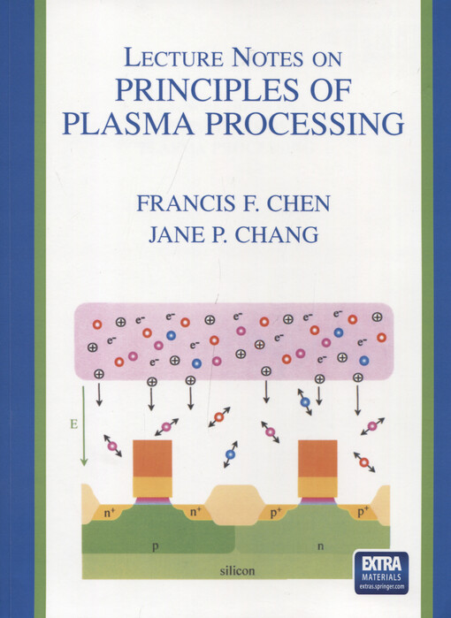 Lecture notes on principles of plasma processing