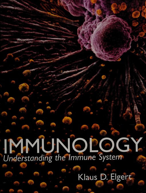 Immunology : understanding the immune system