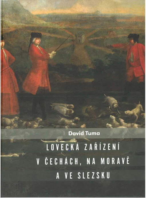 Lovecká zařízení v Čechách, na Moravě a ve Slezsku.