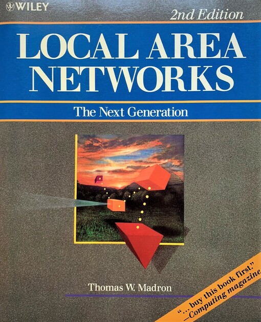 Local Area Networks: The Next Generation