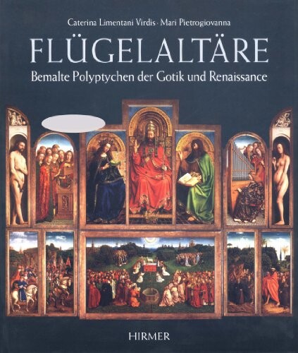 Fluegelaltaere. Bemalte Polyptychen der Gotik und Renaissance. (German Edition)