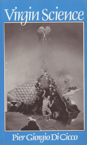 Virgin science : hunting holistic paradigms