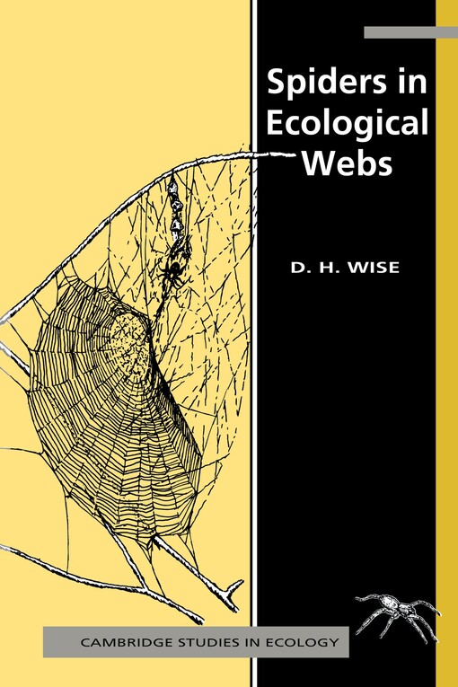 Spiders in Ecological Webs (Cambridge Studies in Ecology)