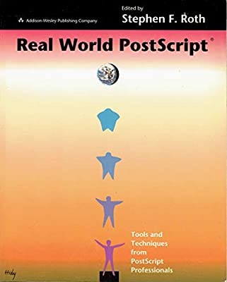 Real World Postscript: Techniques from Postscript Professionals