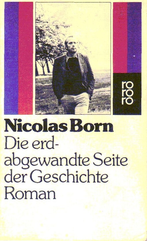 Die erdabgewandte Seite der Geschichte : Roman
