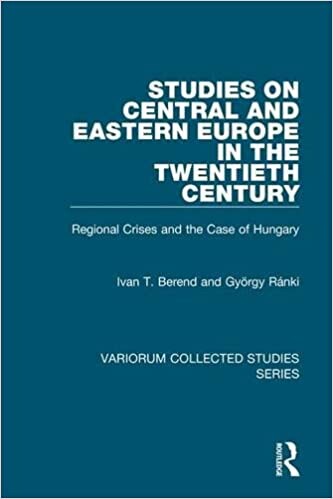 Studies on Central and Eastern Europe in the twentieth century : regional crises and the case of Hungary
