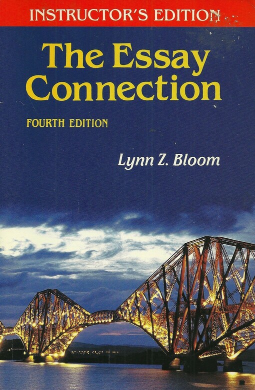 The essay connection: Readings for writers