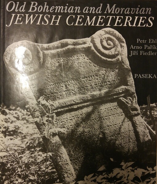 Old Bohemian and Moravian Jewish Cemeteries : [fotogr. publ.]