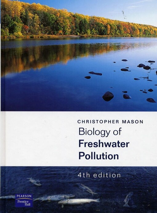 Biology of Freshwater Pollution (4th Edition)