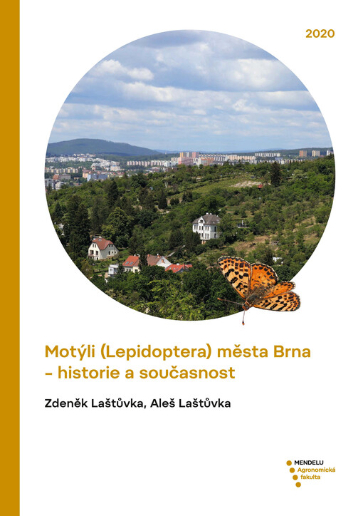 Motýli (Lepidoptera) města Brna - historie a současnost