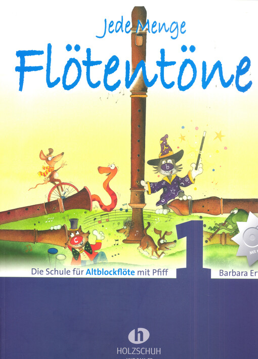 Jede Menge Flötentöne : Die Schule für Altblockflöte. 1