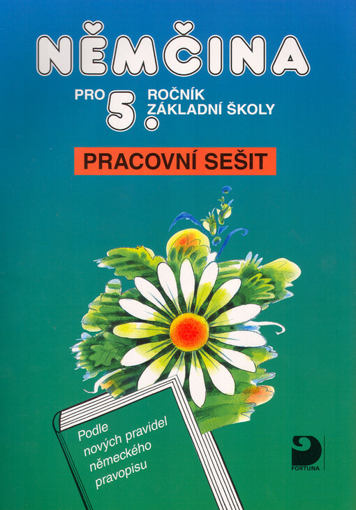 Němčina pro 5. ročník základní školy : pracovní sešit