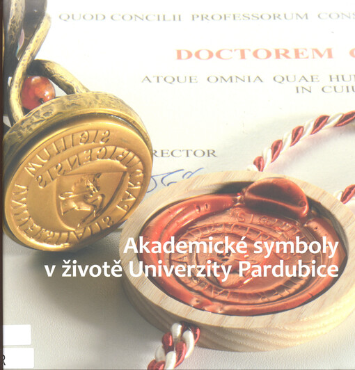 Akademické symboly v životě Univerzity Pardubice