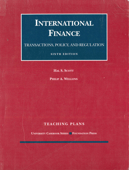 Teaching plans for international finance : transactions, policy, and regulation